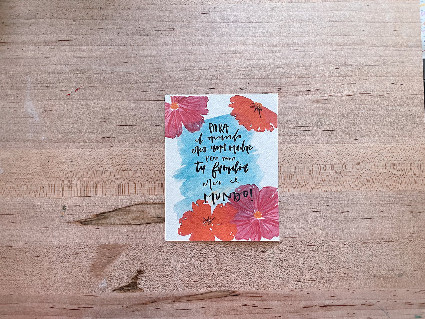 Mamá , Para Tu Familia Eres El Mundo - Printed Postcard