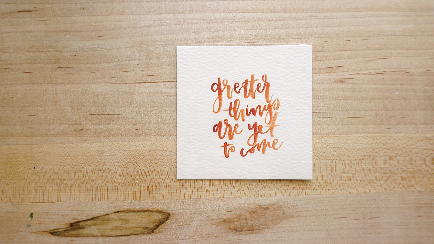 Greater Things Are Yet To Come - Postcard