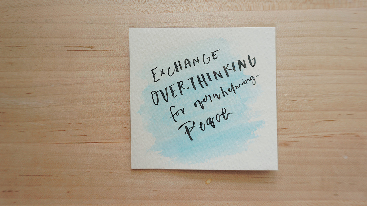 Exchange Overthinking for Overwhelming Peace - Postcard