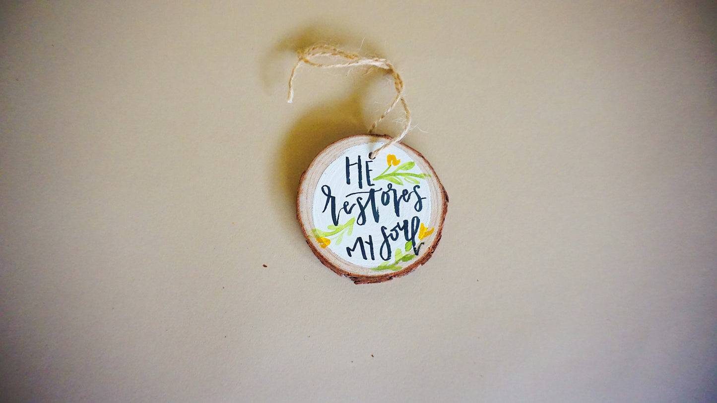 He restores my soul - Round Wood Christmas Ornament
