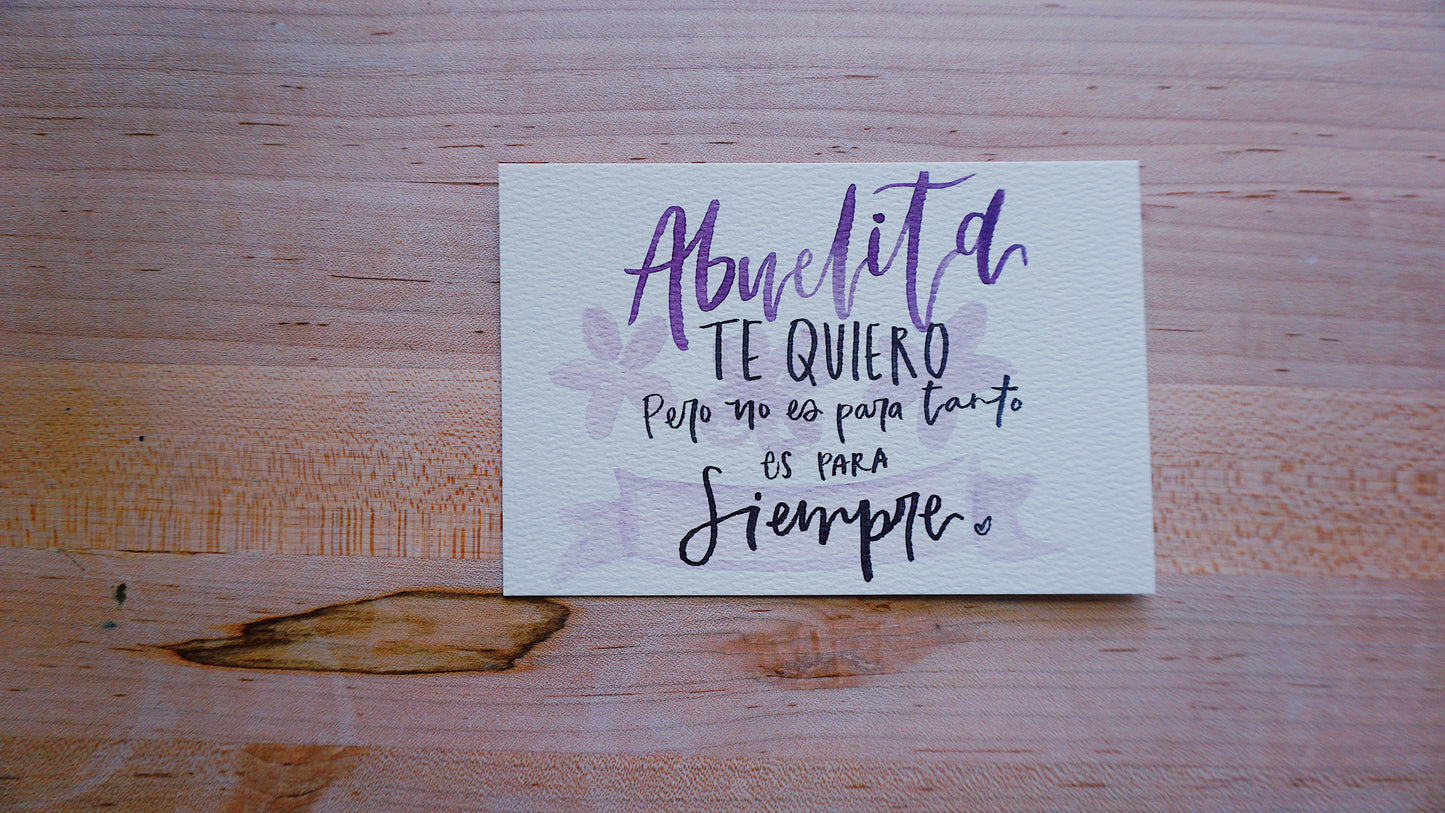 Abuelita te quiero, pero no es para tanto, es para siempre - Postcard