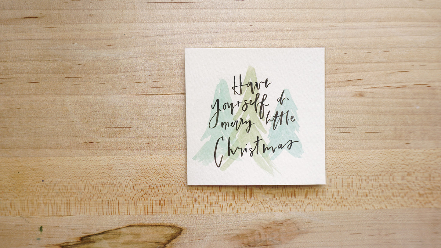 Have Yourself A Merry Little Christmas - Postcard