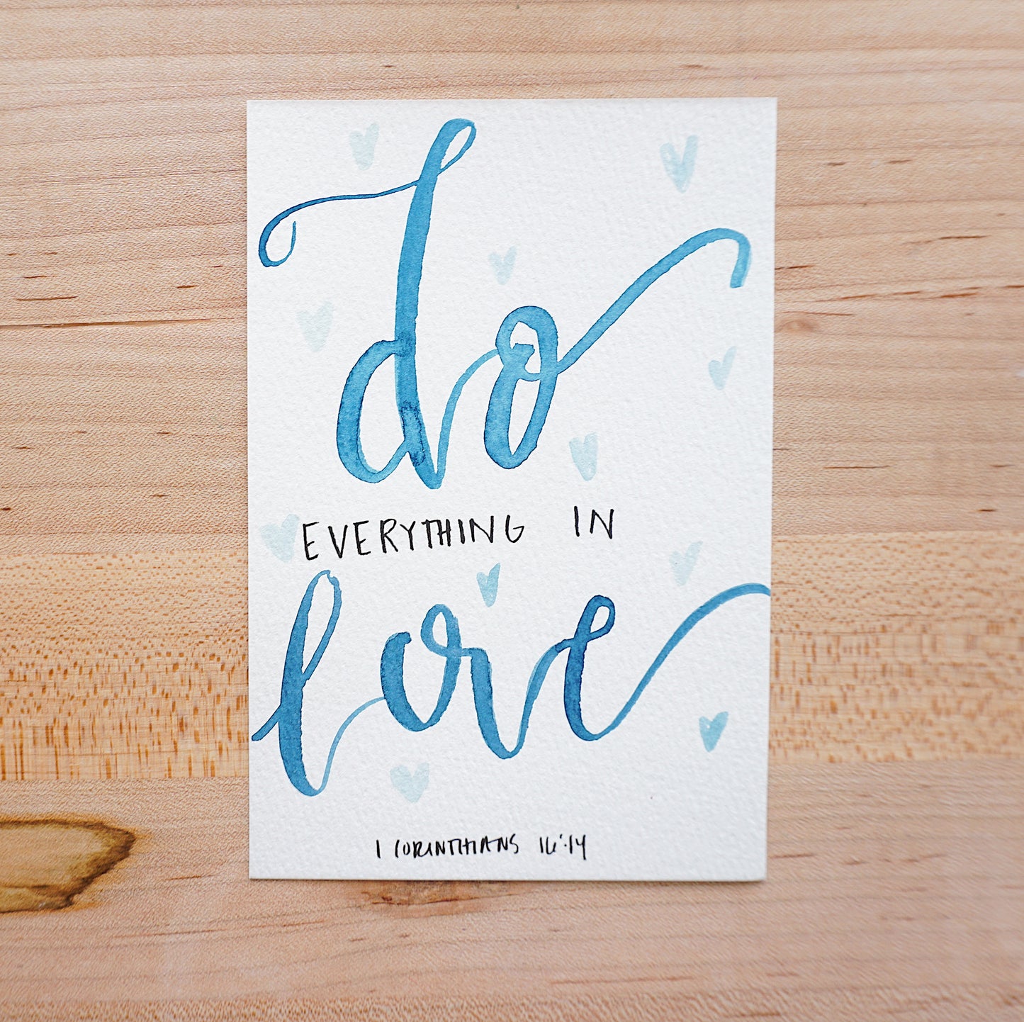 Do everything in love. (1 Corinthians 16:14) - Postcard