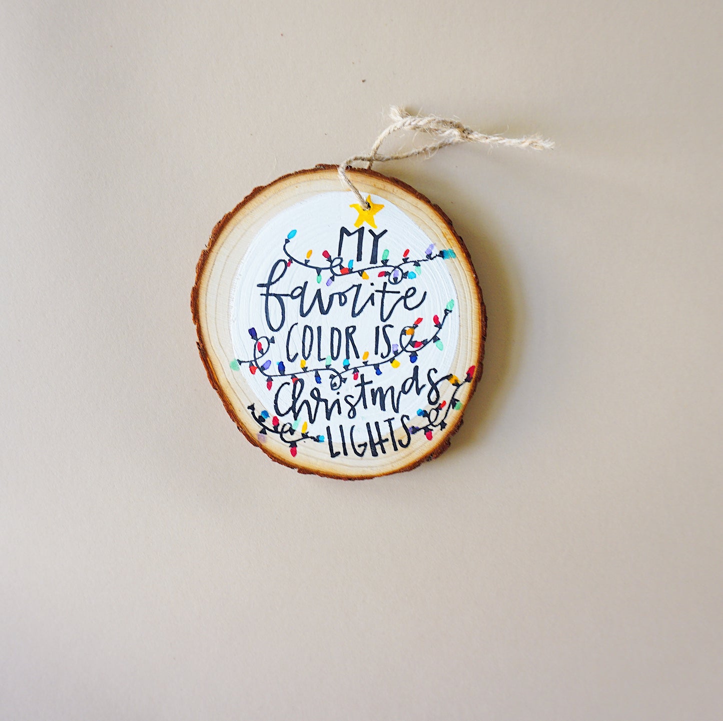 My Favorite Color is Christmas Lights - Round Wood Christmas Ornament