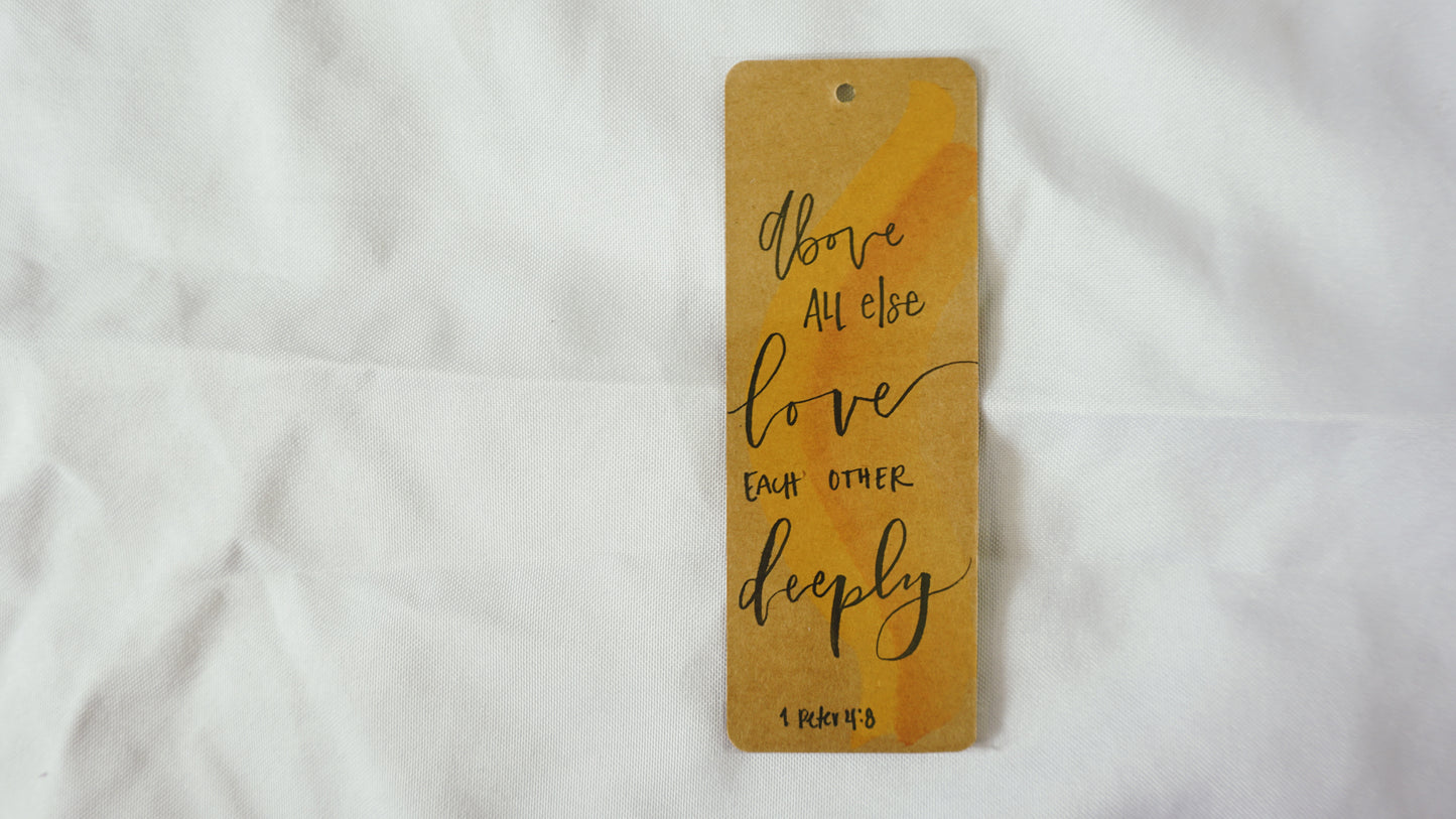 Above all else love each other deeply (1 Peter 4:8) - Bookmark