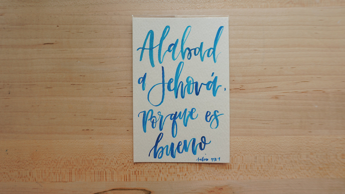 Alabad a Jehová, porque es bueno (Salmo 118:1) - Postcard