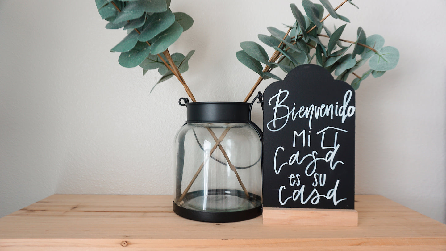 Bienvenido Mi Casa Es Su Casa - Tabletop Chalkboard Sign with Base - Light Color Wood