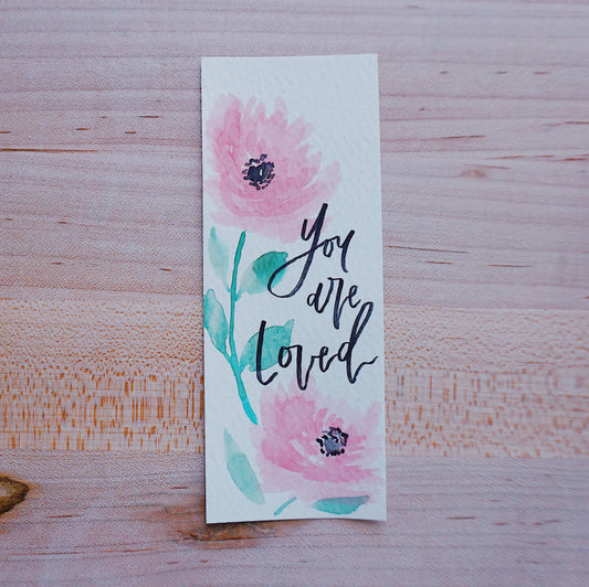 You Are Loved - Bookmark