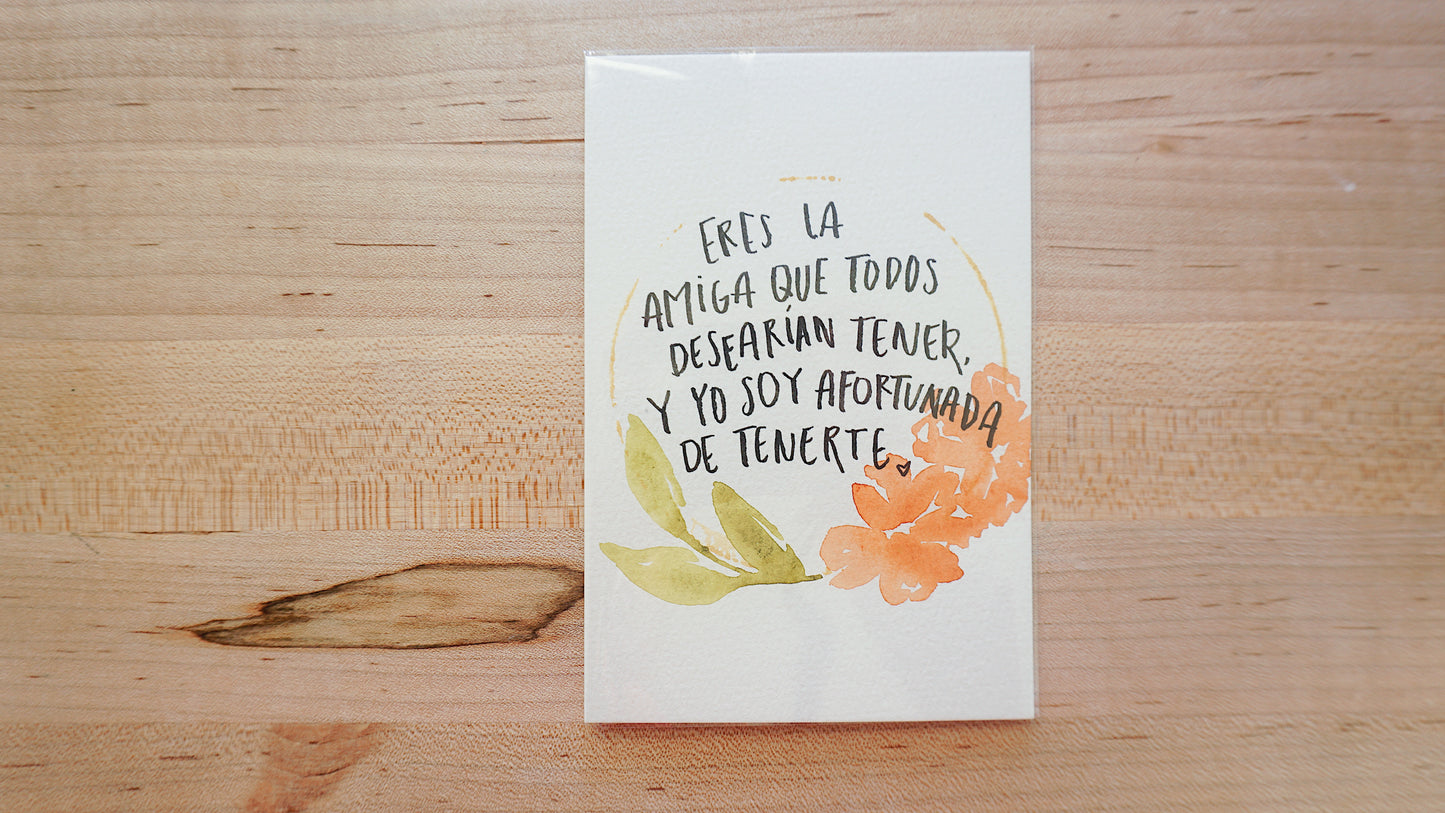 Eres La Amiga Que Todos Desearían Tener, Y Yo Soy Afortunada De Tenerte - Postcard