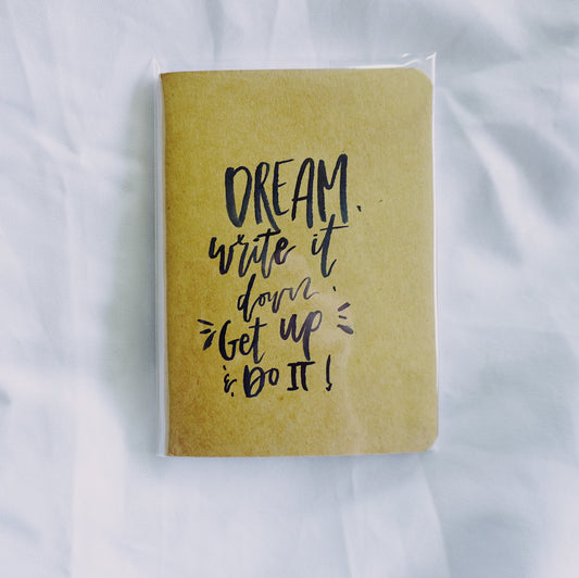 Dream, Write It Down, Get Up and Do It - Saddle Stitch Binding, Ruled Pages, Paper Cover, Small Journal