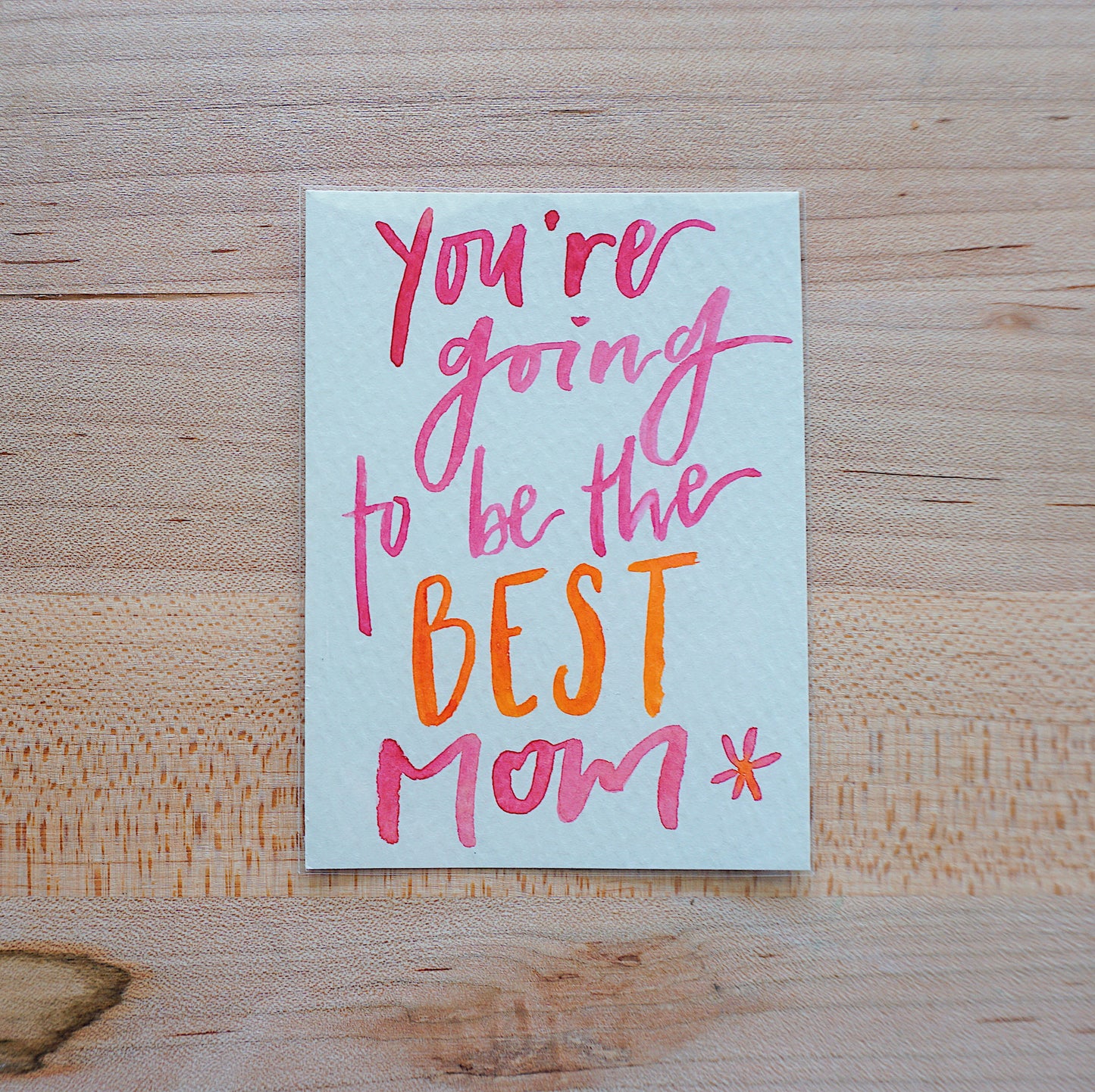 You're Going to Be the Best Mom - Postcard