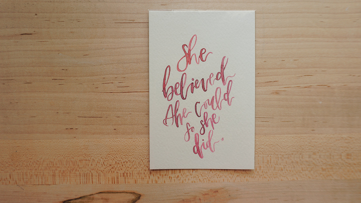 She believed she could so she did - Postcard