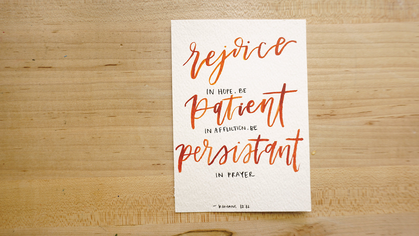 Rejoice in hope, be Patient in affliction, be Persistent in prayer (Romans 12:12) - Postcard