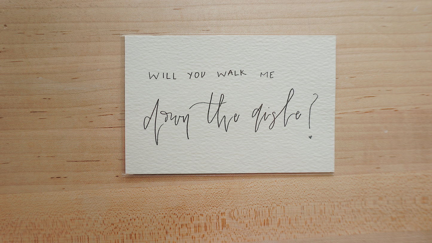 Will You Walk Me Down the Aisle? - Postcard