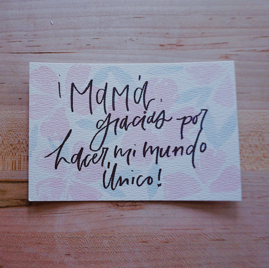 ¡Mamá, gracias por hacer mi mundo único! - Postcard