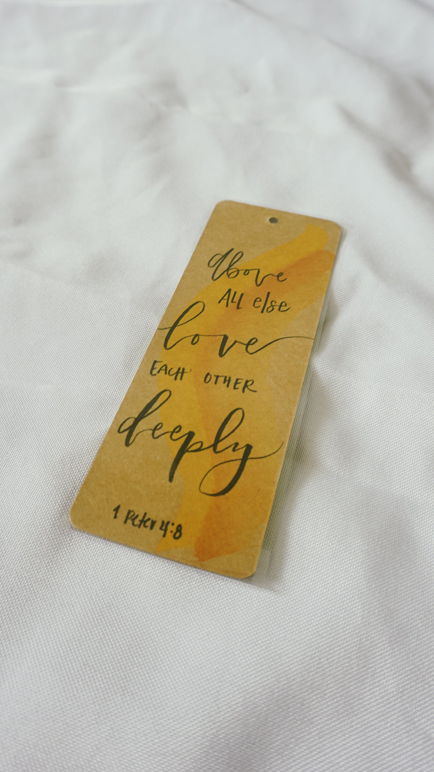 Above all else love each other deeply (1 Peter 4:8) - Bookmark