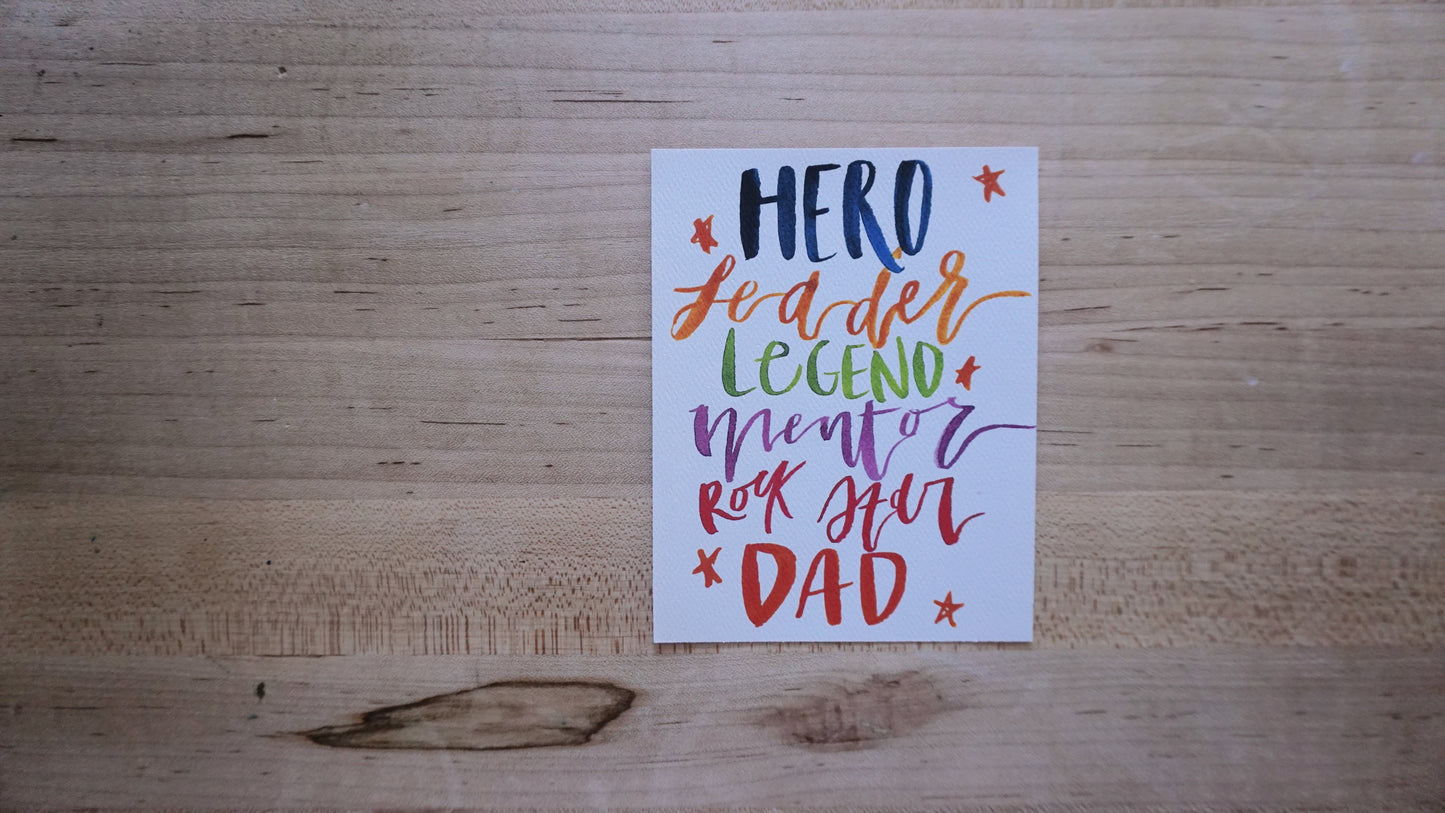 I have a Hero I call him Dad - Printed Postcard