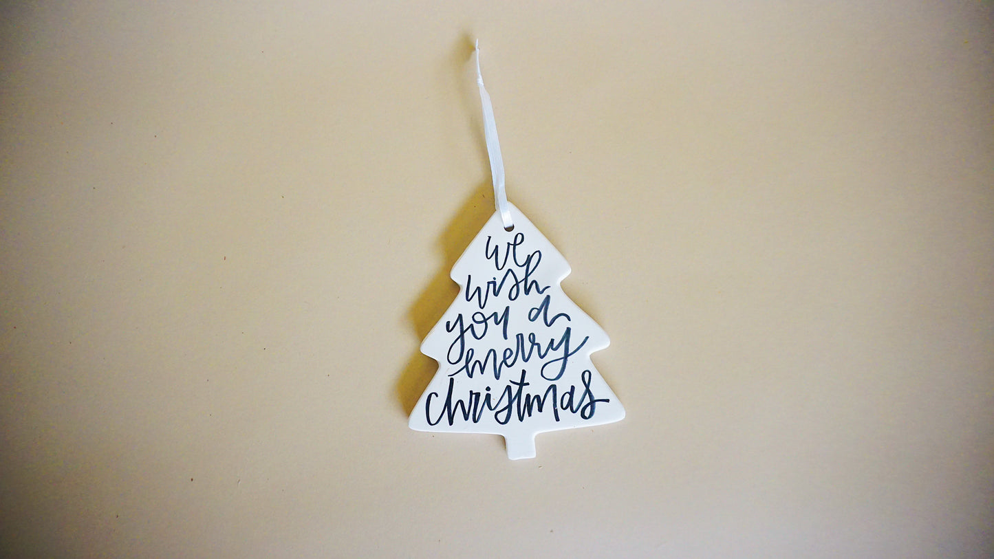 We Wish You a Merry Christmas - Christmas Tree Ceramic Ornament