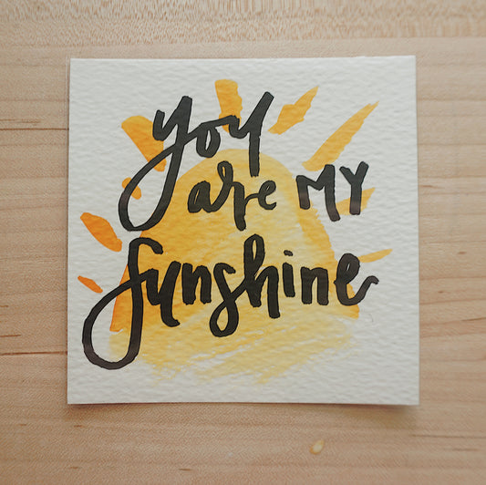 You Are My Sunshine - Postcard