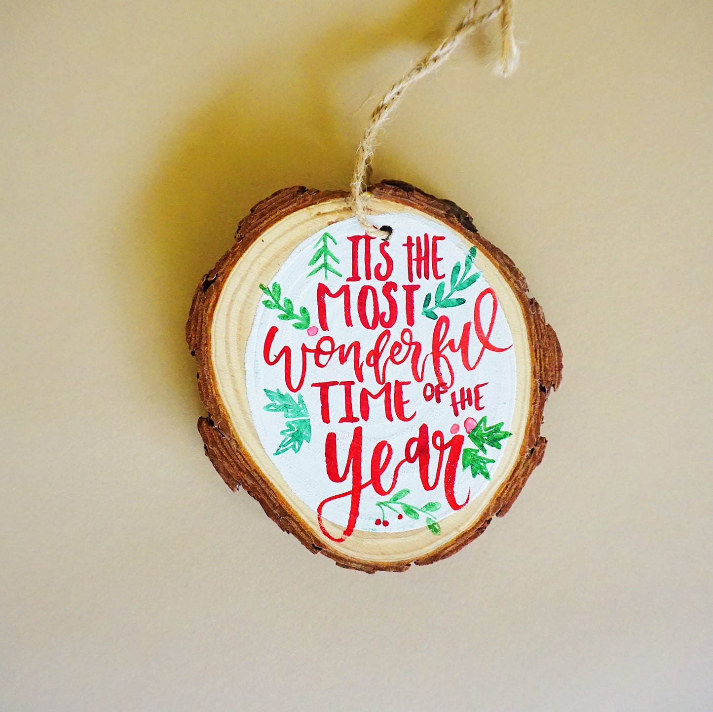 It's the Most Wonderful Time of the Year - Round Wood Christmas Ornament