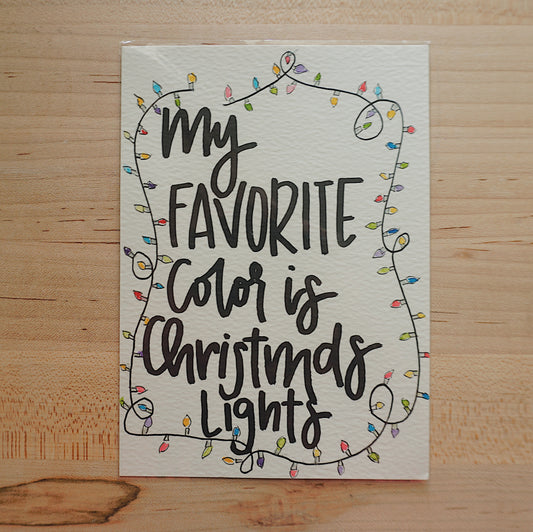 My Favorite Color is Christmas Lights - Postcard