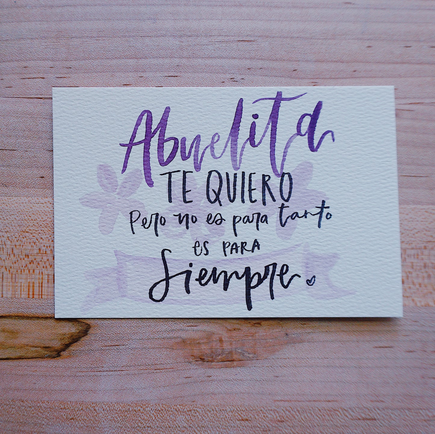 Abuelita te quiero, pero no es para tanto, es para siempre - Postcard