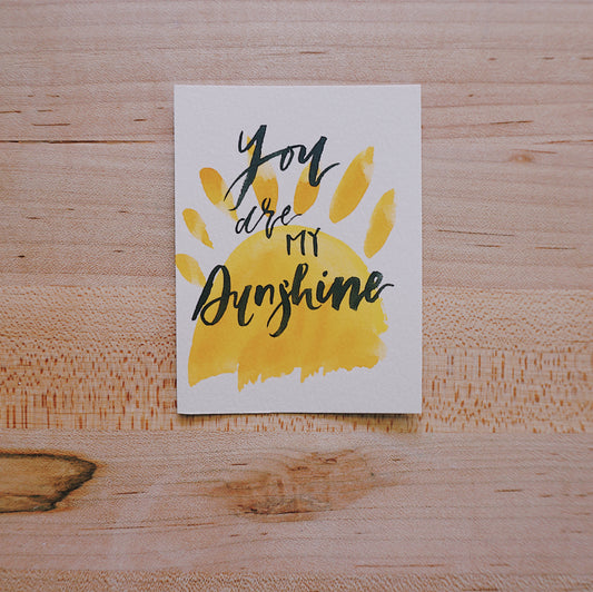 You Are My Sunshine - Postcard