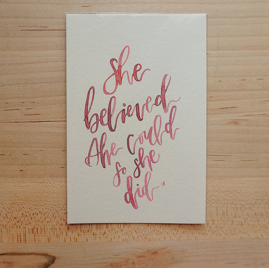 She believed she could so she did - Postcard