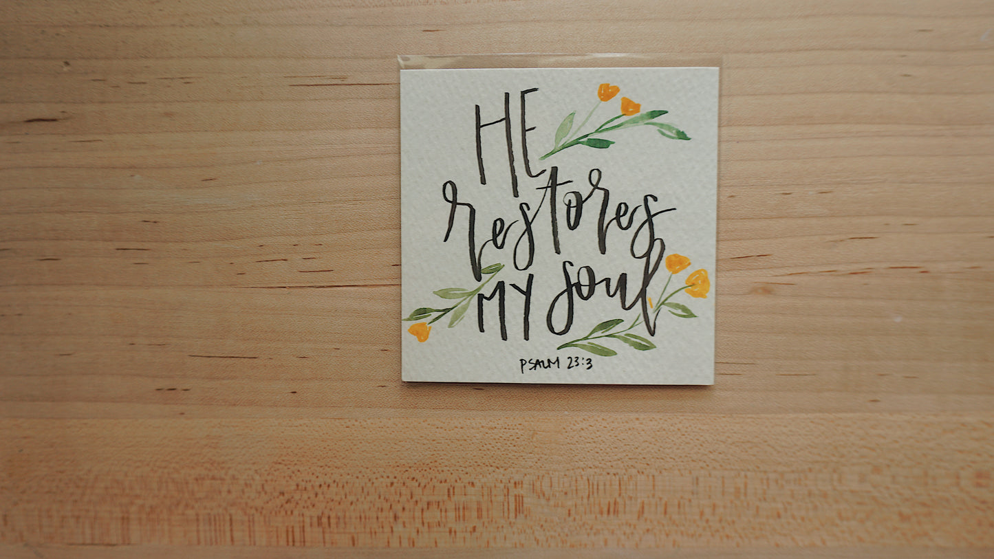 He Restores My Soul (Psalm 23:3) - Postcard