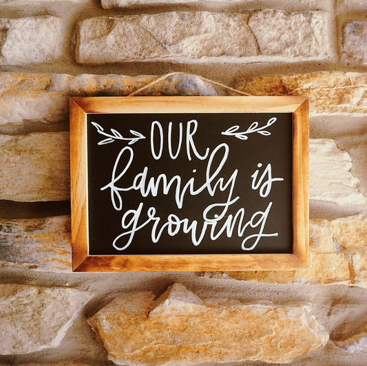 Our Family Is Growing - Hanging Chalkboard Sign