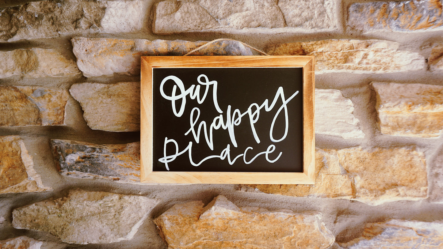 Our Happy Place - Hanging Chalkboard Sign