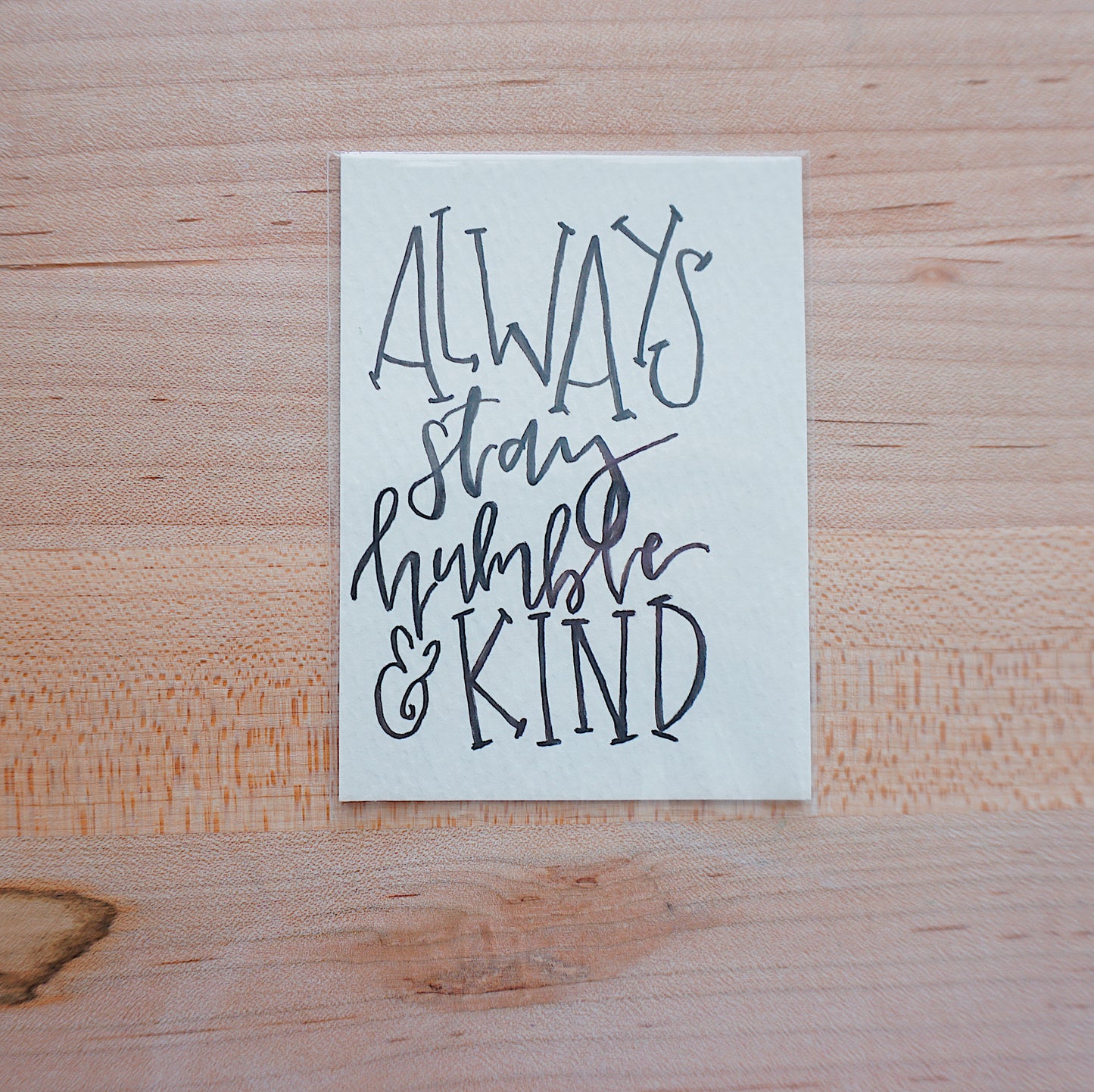 Always Stay Humble and Kind - Postcard