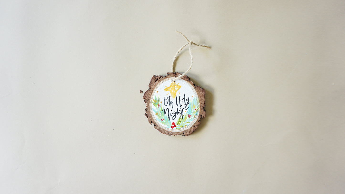 Oh Holy Night- Round Wood Christmas Ornament